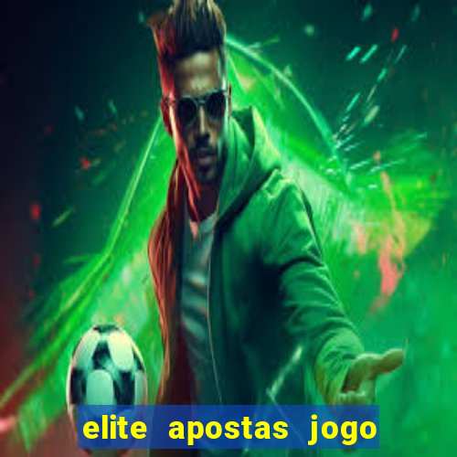 elite apostas jogo do bicho